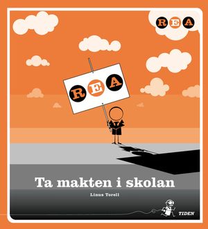 Ta makten i skolan | 1:a upplagan