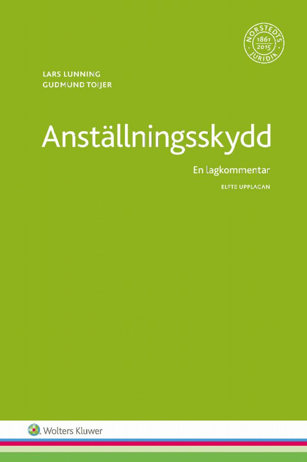 Anställningsskydd : En kommentar | 11:e upplagan