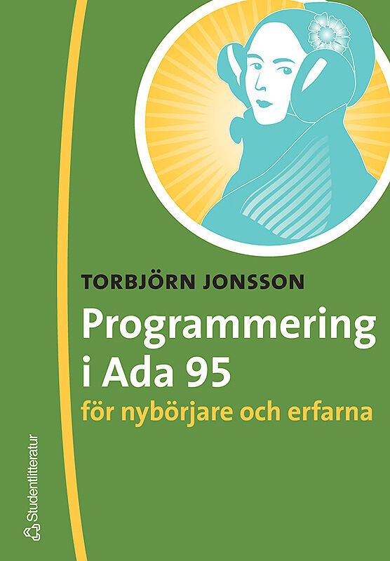 Programmering i ADA 95 för nybörjare och erfarna | 1:a upplagan