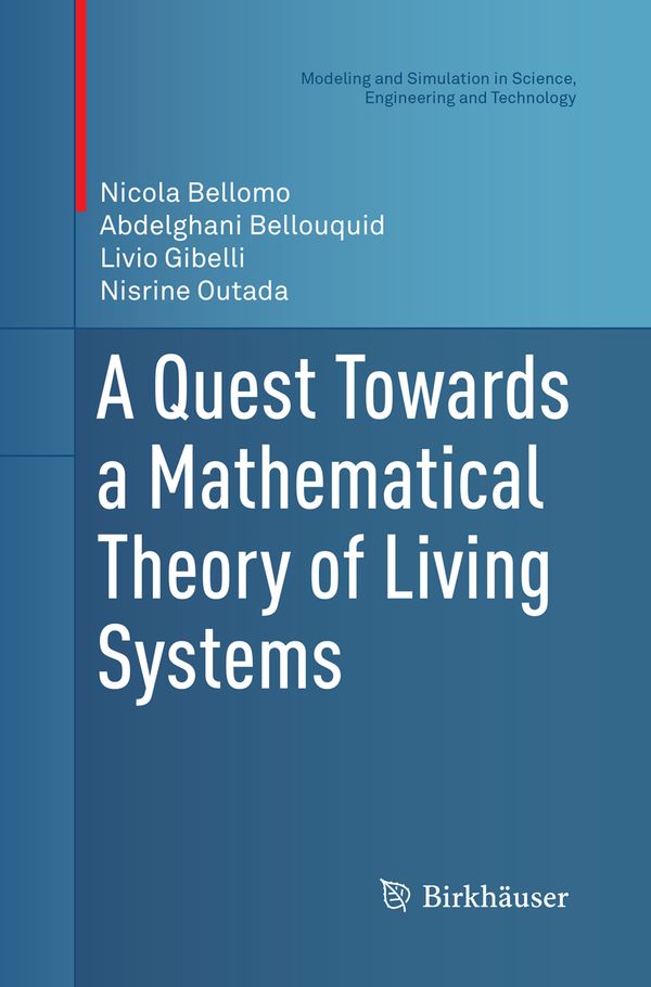 A Quest Towards a Mathematical Theory of Living Systems | 1:a upplagan