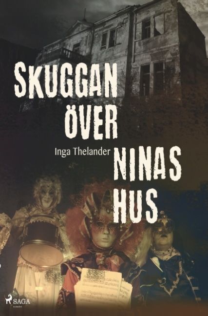 Skuggan över Ninas hus | 1:a upplagan
