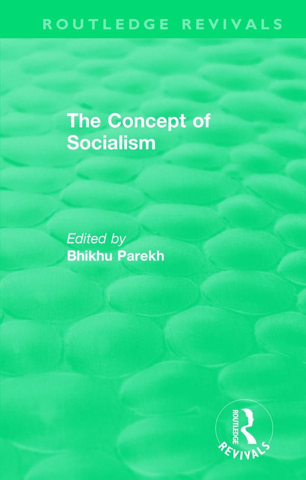 Routledge Revivals: The Concept of Socialism (1975) | 1:a upplagan