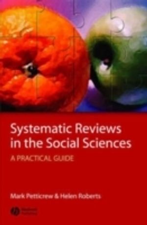 Systematic Reviews in the Social Sciences | 1:a upplagan