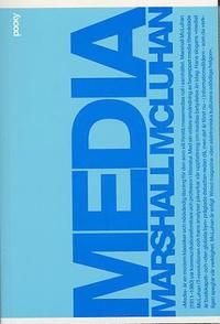 Media - Marshall McLuhan