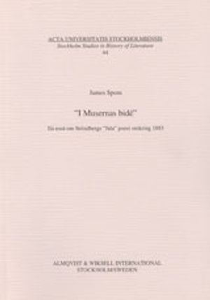 I musernas bide En essä om Strindbergs "fula" poesi omkring 1883