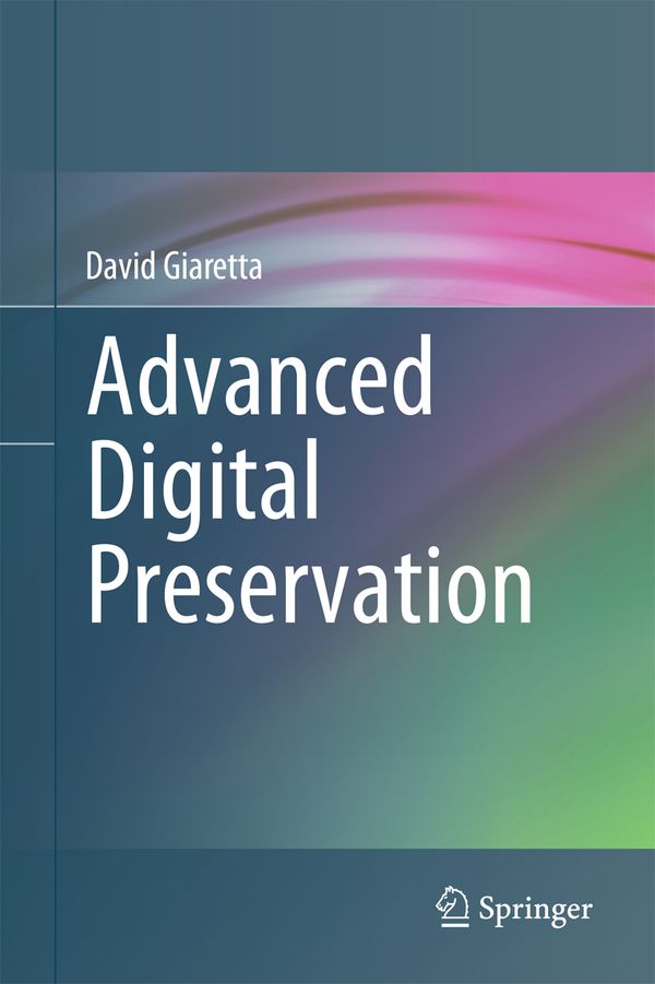 Advanced Digital Preservation | 0:e upplagan
