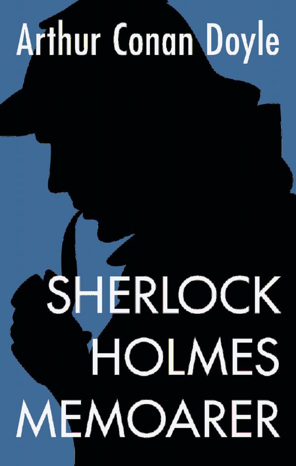 Sherlock Holmes memoarer | 0:e upplagan