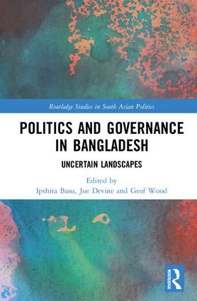 Politics and Governance in Bangladesh | 1:a upplagan