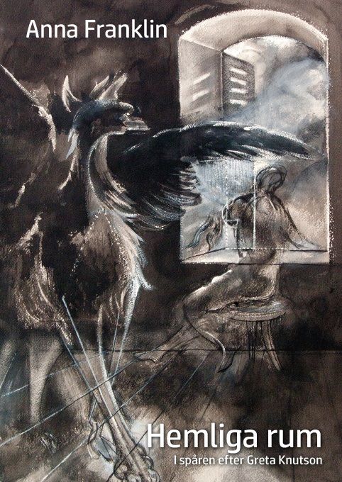 Hemliga rum: I spåren efter Greta Knutson | 0:e upplagan