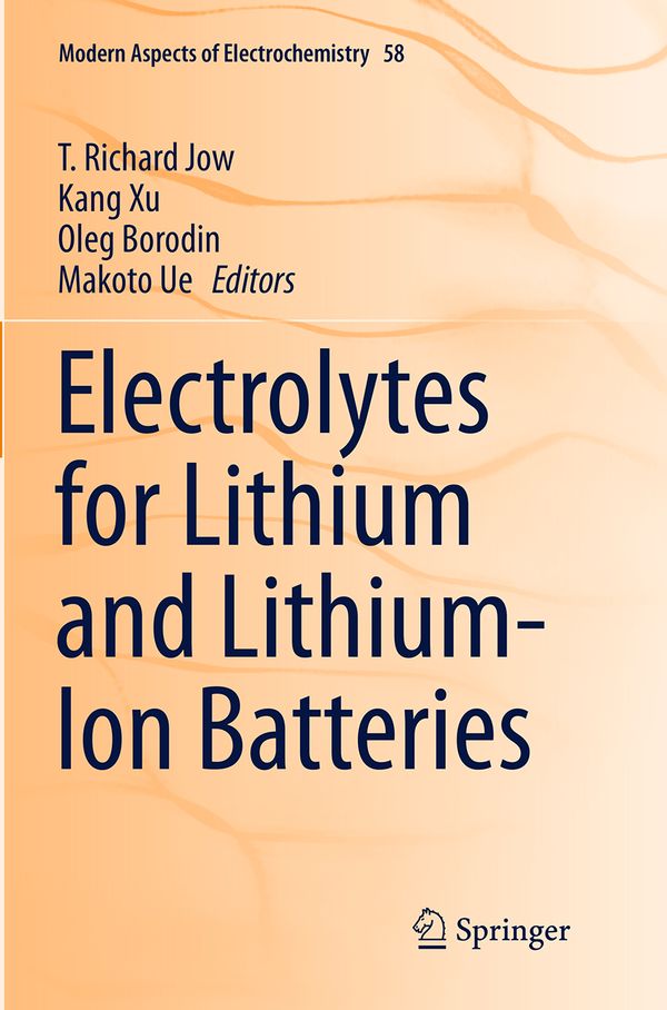 Electrolytes for Lithium and Lithium-Ion Batteries | 1:a upplagan