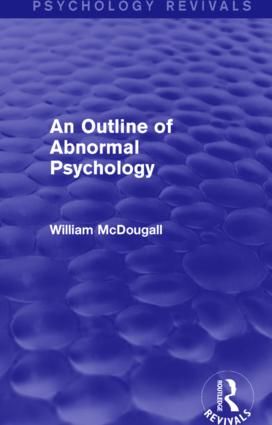 An Outline of Abnormal Psychology | 1:a upplagan