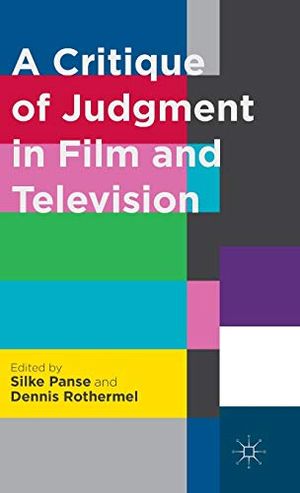 A Critique of Judgment in Film and Television | 1:a upplagan