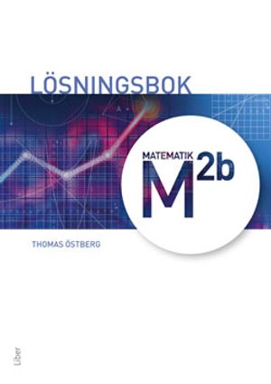 M 2b Lösningsbok | 1:a upplagan