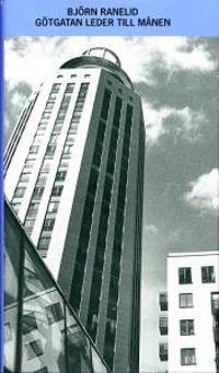 Götgatan leder till månen | 1:a upplagan