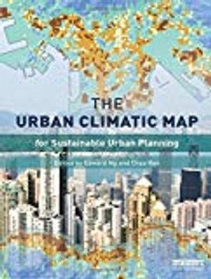 Urban climatic map - a methodology for sustainable urban planning