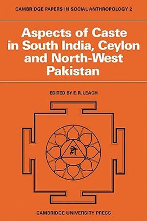 Aspects of Caste in South India, Ceylon and North-West Pakistan