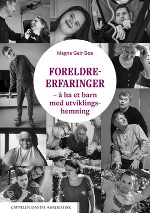 Foreldreerfaringer - å ha et barn med utviklingshemning