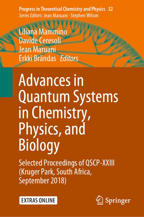 Advances in Quantum Systems in Chemistry, Physics, and Biology | 1:a upplagan