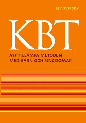 KBT Att tillämpa metoden med barn och ungdomar | 1:a upplagan