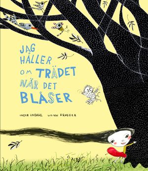 Jag håller om trädet när det blåser | 1:a upplagan