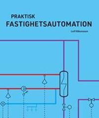 Praktisk fastighetsautomation | 0:e upplagan