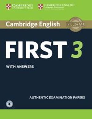 Cambridge English First 3 Student's Book with Answers with Audio