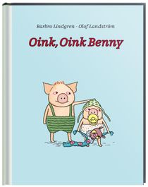 Oink, oink Benny