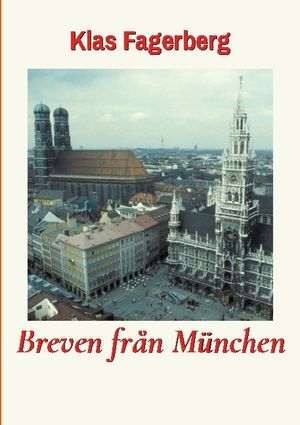 Breven från München | 1:a upplagan