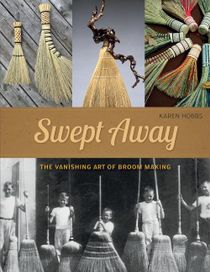 Swept away - the vanishing art of broom making