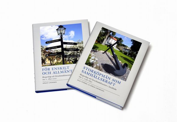 Storköpmän som samhällskraft / För enskilt och allmänt väl | 1:a upplagan