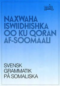 Målgrammatiken Svensk grammatik på somaliska | 1:a upplagan
