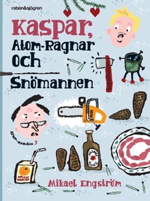 Kaspar, Atom-Ragnar och snömannen |  2:e upplagan