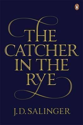 Catcher in the Rye - J. D. Salinger