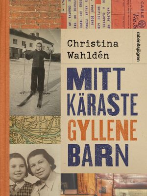 Mitt käraste gyllene barn | 1:a upplagan