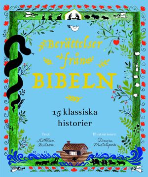 Berättelser från bibeln : 15 klassiska historier | 1:a upplagan