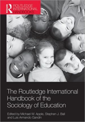 Routledge international handbook of the sociology of education