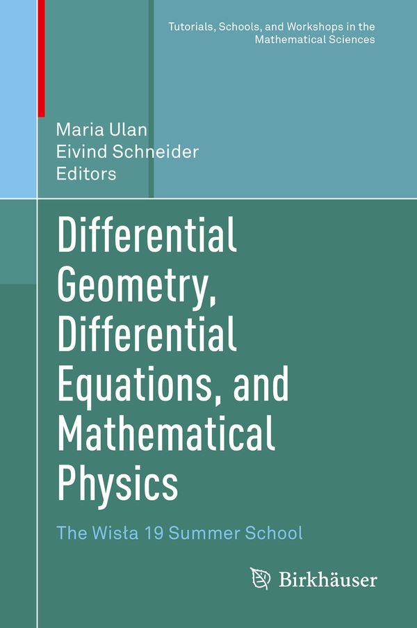 Differential Geometry, Differential Equations, and Mathematical Physics | 1:a upplagan