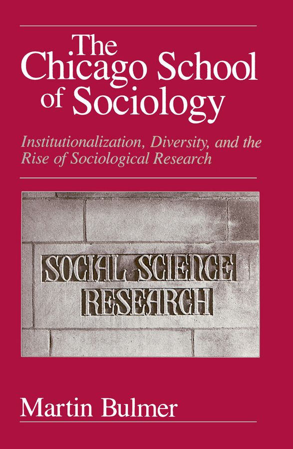 The Chicago School of Sociology | 0:e upplagan