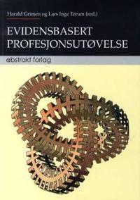 Evidensbasert profesjonsutøvelse | 1:a upplagan