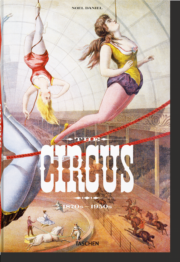 The Circus. 1870s–1950s | 0:e upplagan
