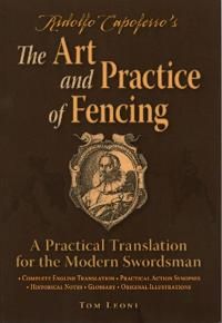 Ridolfo Capoferro's The Art and Practice of Fencing | 0:e upplagan