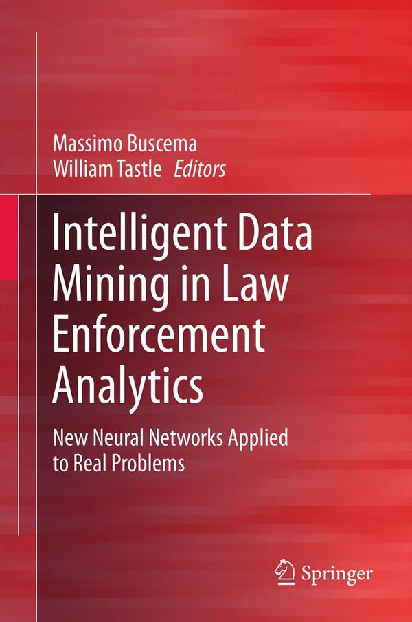 Intelligent Data Mining in Law Enforcement Analytics | 1:a upplagan
