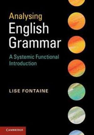 Analysing english grammar - a systemic functional introduction