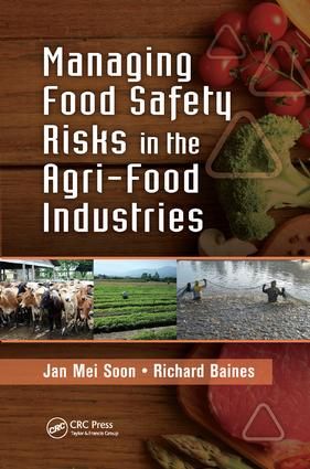 Managing Food Safety Risks in the Agri-Food Industries | 1:a upplagan