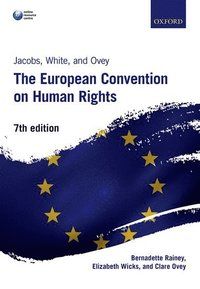 Jacobs, White and Ovey: The European Convention on Human Rights | 0:e upplagan