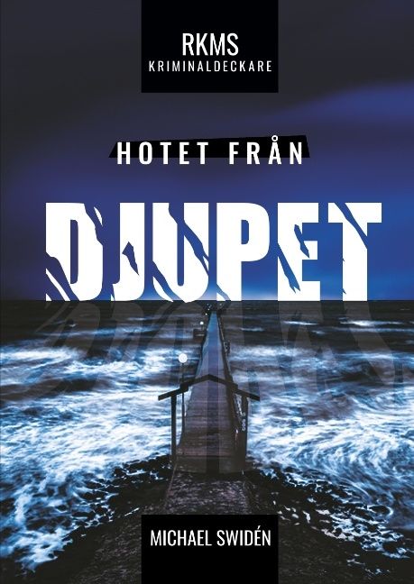 Hotet från djupet | 1:a upplagan