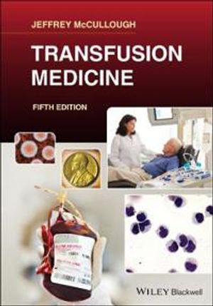 Transfusion Medicine | 5:e upplagan