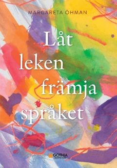 Låt leken främja språket | 0:e upplagan