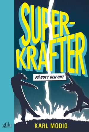 Superkrafter : på gott och ont | 1:a upplagan