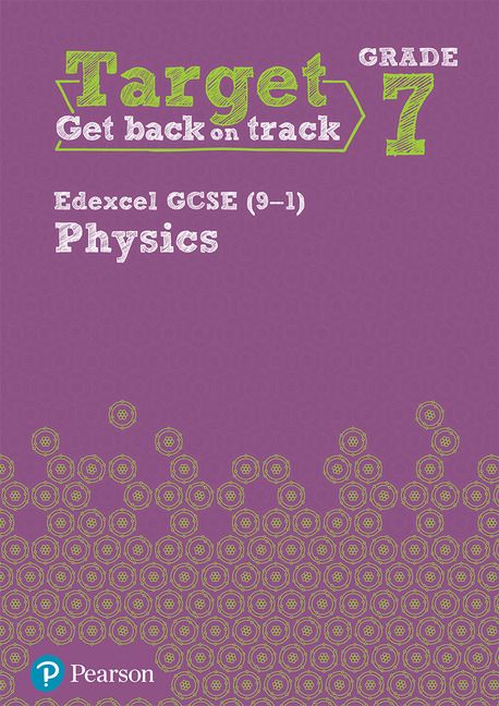 Target Grade 7 Edexcel GCSE (9-1) Physics Intervention Workbook | 0:e upplagan